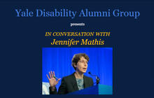 Yale Disability Alumni Group: In Conversation with Jennifer Mathis